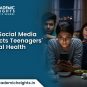 Impact of social media on teenagers