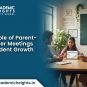 Role of Parent-Teacher Meetings