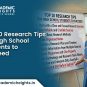 Top 10 Research Tips for High School Students to Succeed
