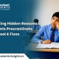 Shocking Hidden Reasons Students Procrastinate in School & Fixes