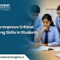 How to Improve Critical Thinking Skills in Students