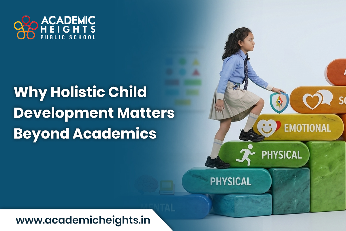 Holistic child development helps students grow beyond academics