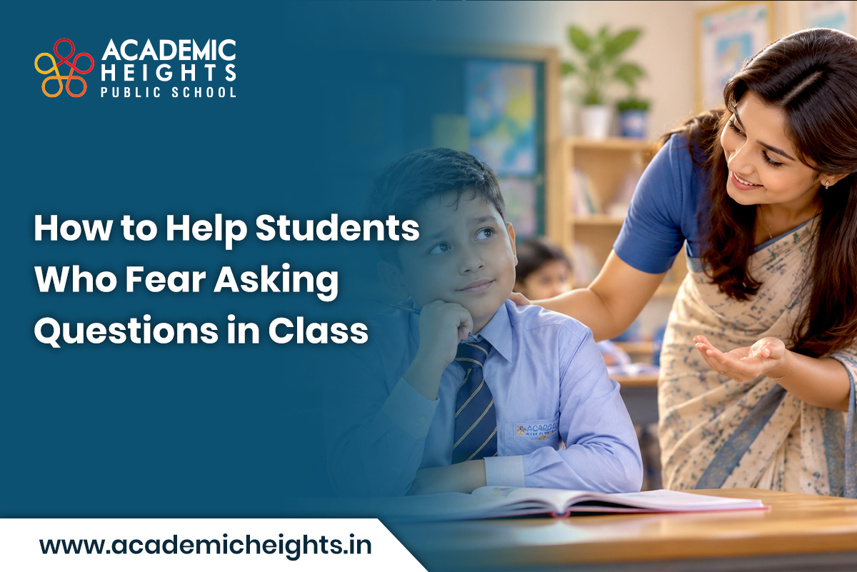 How to Help Students Who Fear Asking Questions in Class