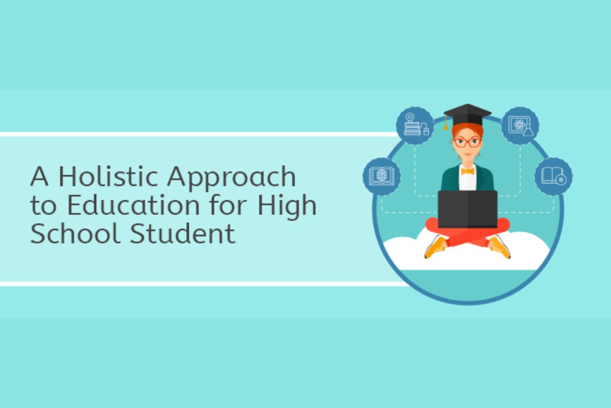 Holistic Approach to Education for High School Students