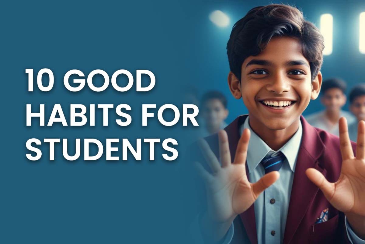 10 Good Habits for Students